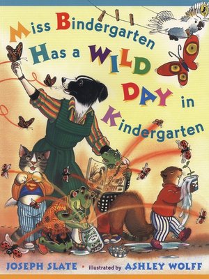 cover image of Miss Bindergarten Has a Wild Day in Kindergarten